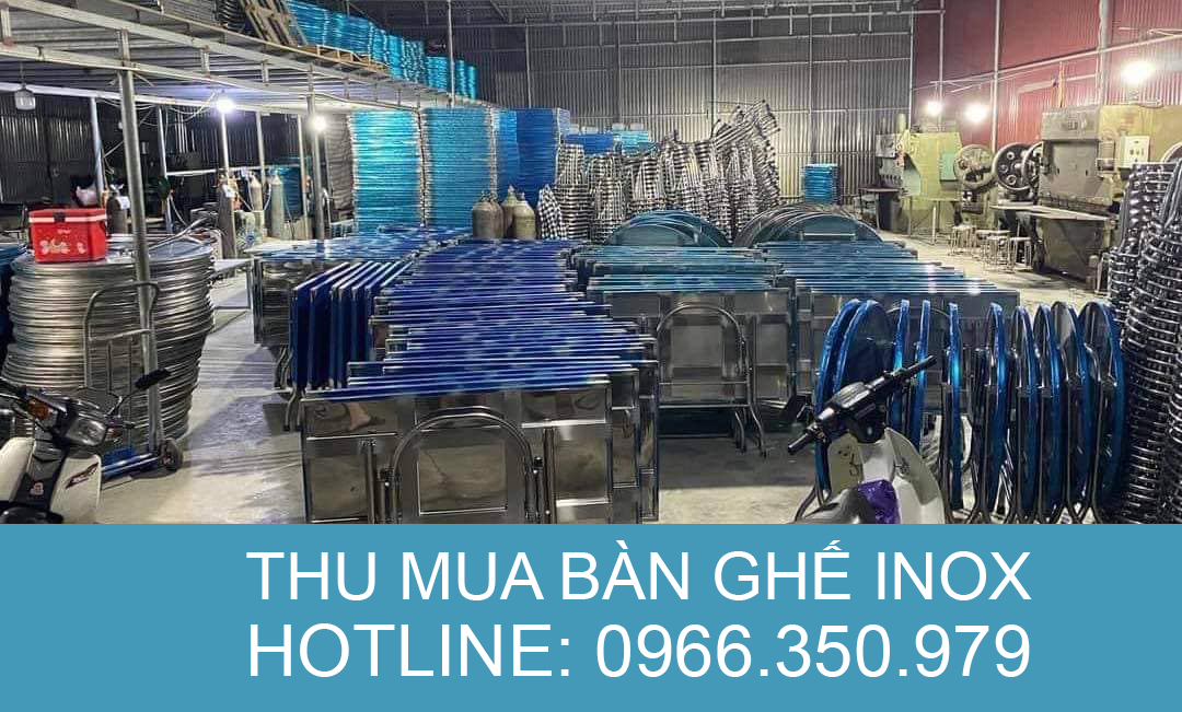 Thu mua bàn ghế inox cũ, thu mua tại nhà