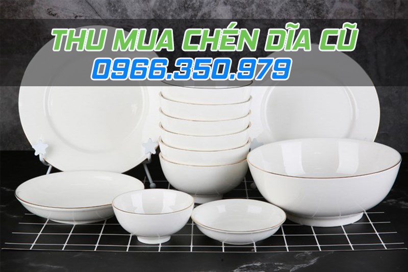 Thu mua chén dĩa chữ