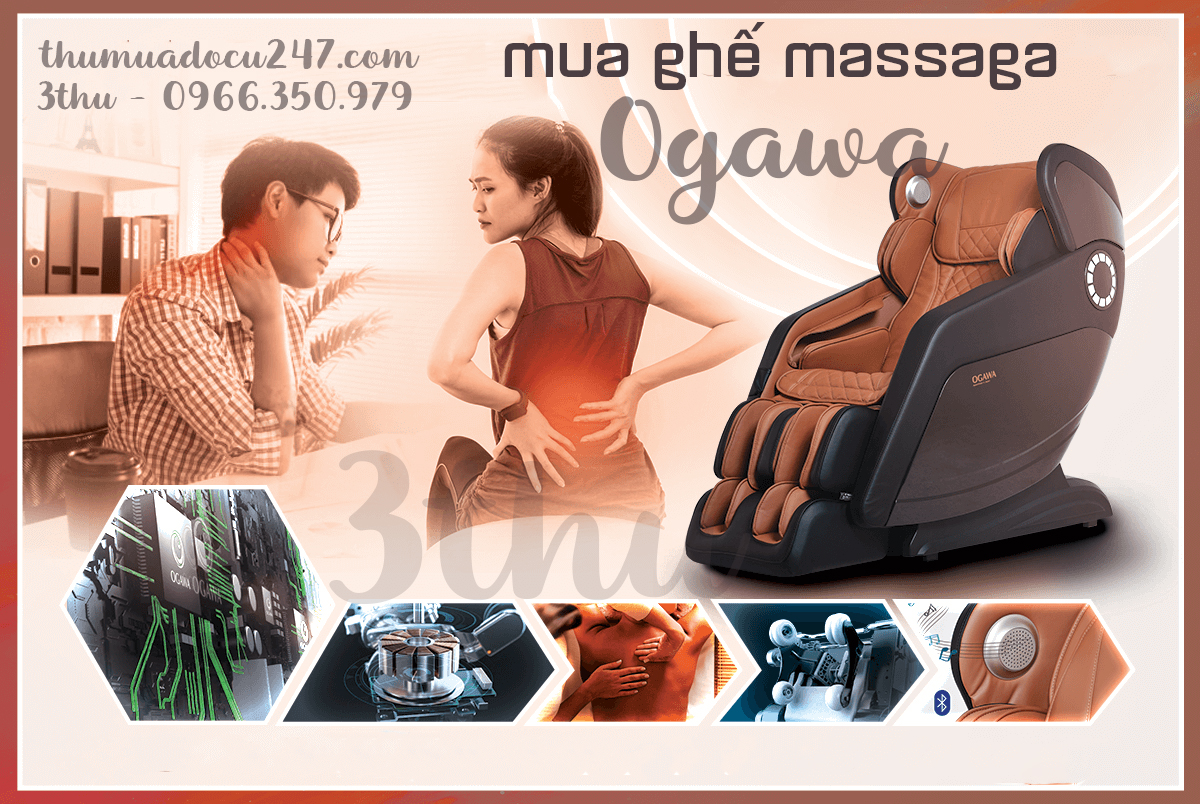 Thu Mua Ghế Massage Ogawa, thu tại nhà