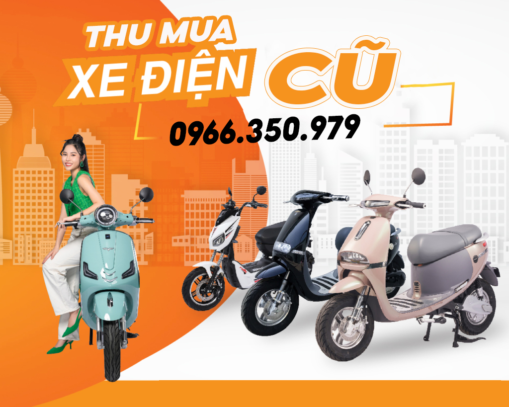 Thu mua xe điện thông minh, thu mọi tình trạng cũ hỏng