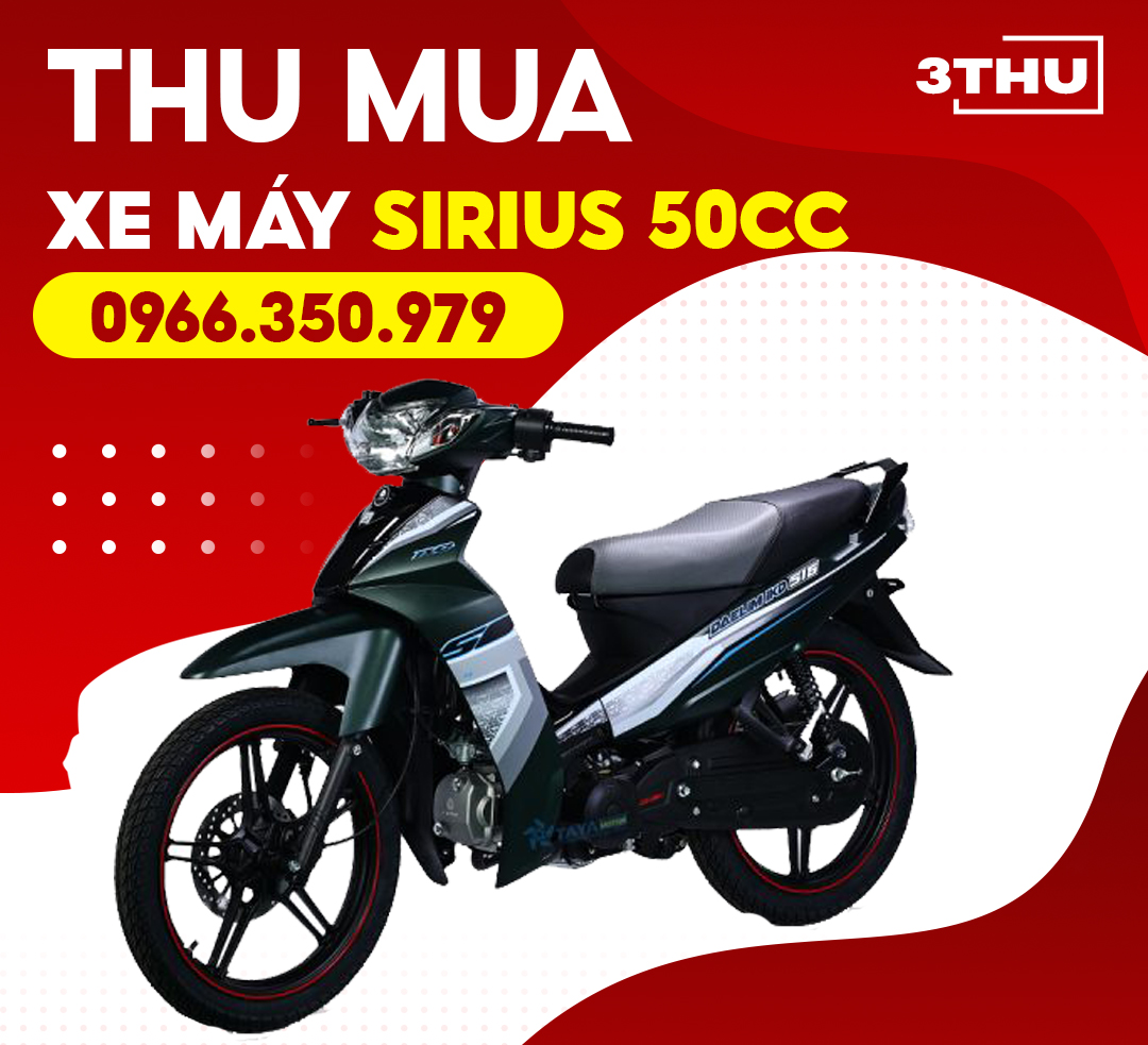 Thu mua xe Sirius 50cc cũ hỏng, tại nhà